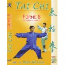 Taï Chi 8 formes et Mouvements Spiralés