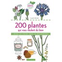 200 plantes qui vous veulent du bien